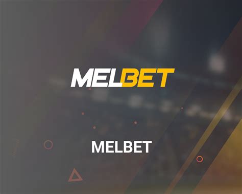 mar bel bet|MelBet Official .